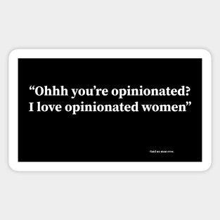 Oh you are opinionated? Sticker